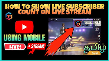 How to Add Live Subscriber Count Overlay on Mobile Live Stream in Tamil | Gamers Tamil