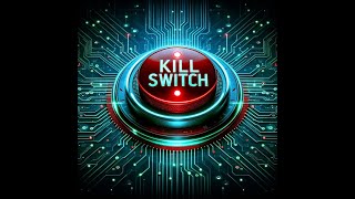 Cyber Kill Switches: Your Emergency Stop for Cyber Threats