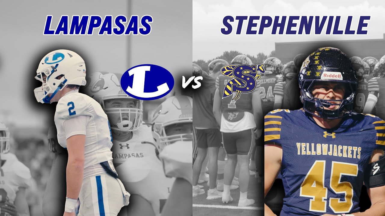 Лампасас против #2 Стивенвилл 4A DI DISTRICT БИТВА ПОД ДОЖДЁМ, ОЧКИ И ВЫБОРЫ 