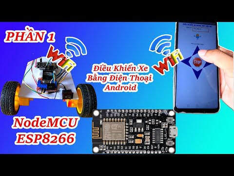Video Bài 4: Điều khiển xe bằng Điện thoại và ESP8266 phần 1... - youtube
