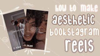 how to make aesthetics instagram reels! | bookstagram reels | aesthetic instagram reels tutorial 🤎🍂