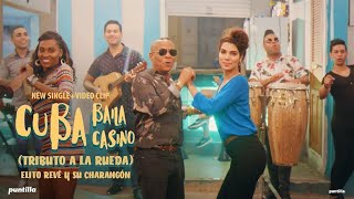 Elito Revé y su Charangón - Cuba Baila Casino I Tributo a la Rueda de Casino chords