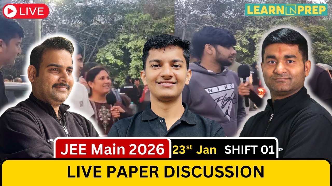 JEE Main 2026 23st Jan Shift 1 LIVE 🔴 | Full Paper Discussion