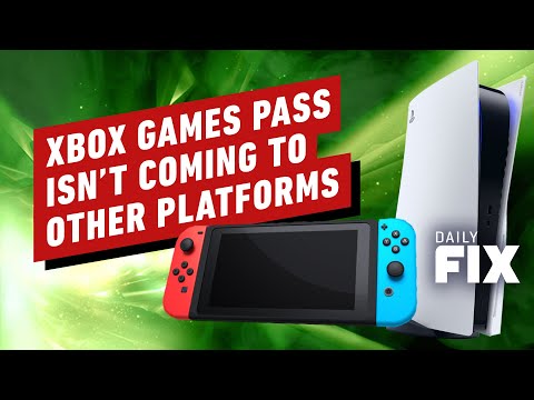 Xbox Game Pass Isn’t Coming To Other Platforms - IGN Daily Fix