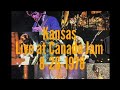 Kansas live at Canada Jam August 26 1978 full concert