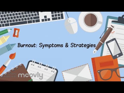 Burnout: Symptoms & Strategies thumbnail