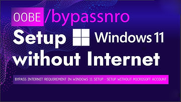 Cách bỏ qua yêu cầu kết nối internet khi cài đặt Windows 11