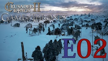 CK2 Game of Thrones (Wildlings) - E02 - The Frostfangs
