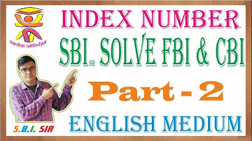 Index Number, FBI & CBI, Exercise 1.1, Part - 2, GSEB Books, NCERT Course, English Medium