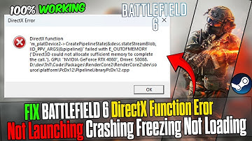How to Fix Battlefield 6 🛠️ DirectX Function Error | Crashing, Freezing & Not Launching, Lagging ✅