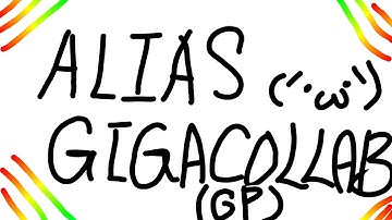 [MC or GC]My part in ALIAS GIGACOLLAB(Overflux)