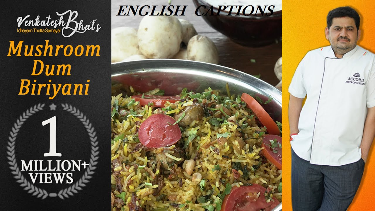 Venkatesh bhat makes mushroom dhum biriyani  recipe in Tamil  Mushroom dhum biriyani  biriyani