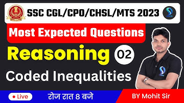 SSC CGL/CPO/CHSL/MTS 2023 | Reasoning Most Expected Questions | Coded Inequalities | SD Career