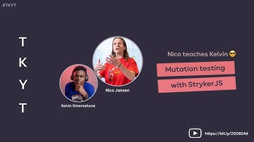 Mutation testing in JavaScript with StrykerJS with Nico Jansen
