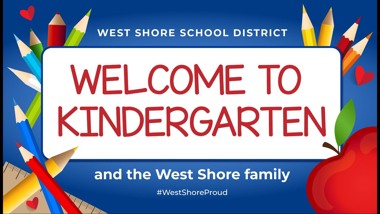 West Shore S.D.  | Kindergarten Program