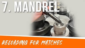 7. Mandrel your brass: Using an expander mandrel for consistent neck tension