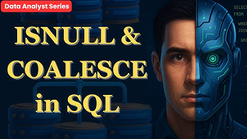 ISNULL vs COALESCE in SQL – Which One Should You Use?