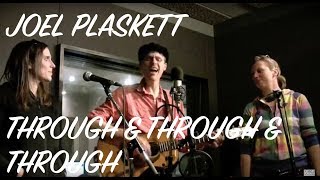 Joel Plaskett - Through, Through, Through (acoustic) chords