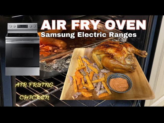 How To Use Air Fryer On Samsung Oven