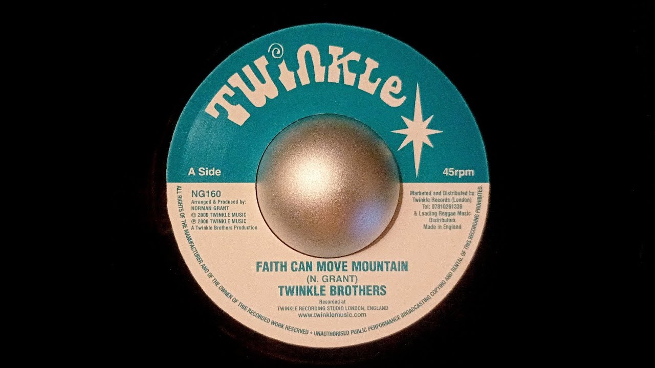 Twinkle Brothers Faith Can Move Mountain YouTube