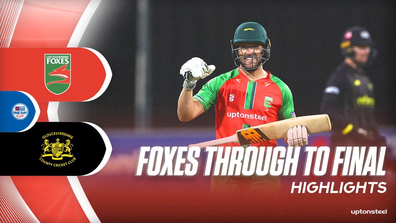 HIGHLIGHTS | Fantastic Foxes Through To FINAL | One Day Cup
