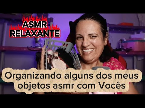 Asmr- organizando alguns objetos de asmr com Vocês 🤤🥱😴