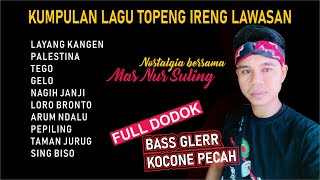 BASS GLERRR - KUMPULAN LAGU TOPENG IRENG LAWASAN