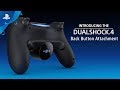 DUALSHOCK 4 Back Button Attachment - Announce Trailer | PS4