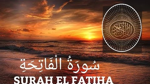 تلاوة تريح القلب لسورة الفاتحة