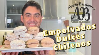 EMPOLVADOS DULCES CHILENOS. COMO HACER LOS MEJORES EMPOLVADOS - ALVARO BARRIENTOS