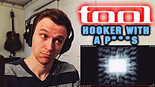 FIRST TIME LISTENING: TOOL -  HOOKER WITH A P***S (&amp; MESSAGE TO HARRY MANBACK) [REACTION!!!]