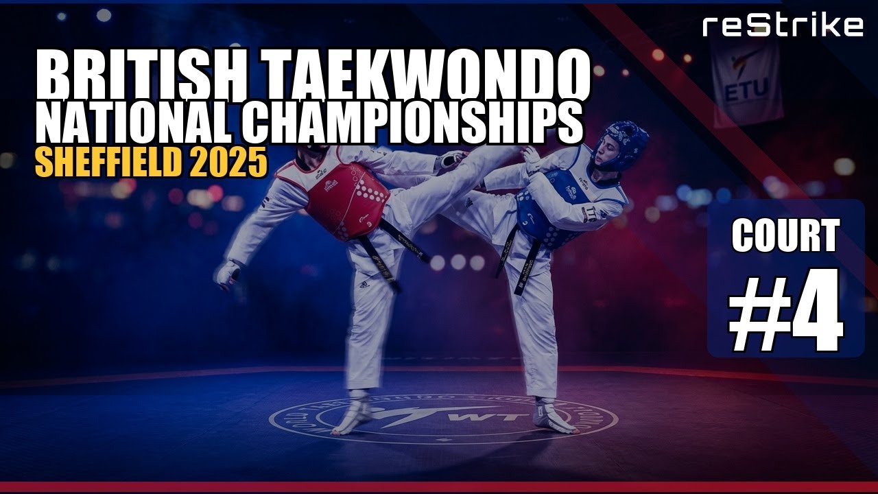 British Taekwondo National Championships - Sheffield 2025 | Court #4