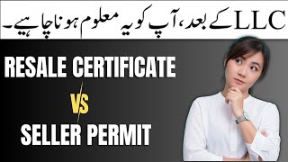 Resale Certificate vs sellers permit | How to get a resale certificate