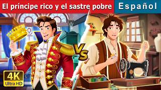 Thumbnail image for El príncipe rico y el sastre pobre | Rich Prince & Poor Tailor in Spanish | @SpanishFairyTales