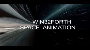 Win32Forth Space Animation