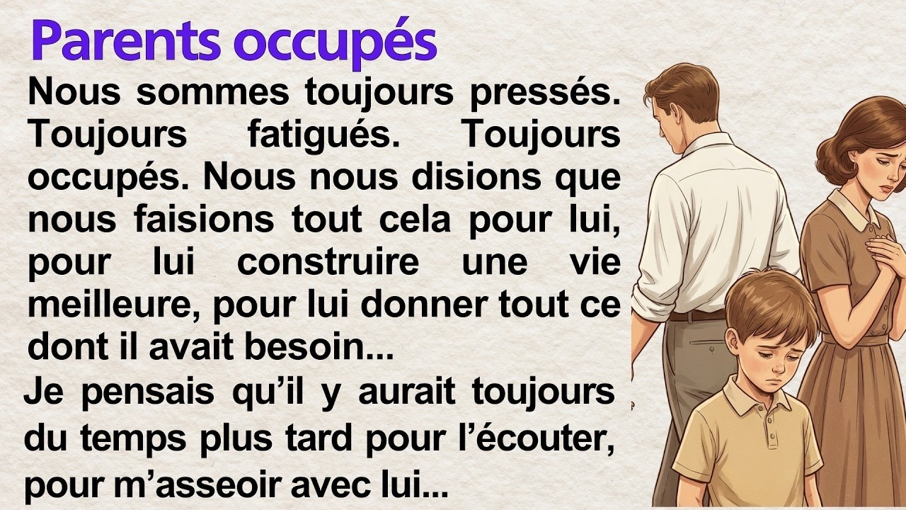 Busy Parents 💔 A Simple Story in French | Learn French A1–A2 Listening Practice