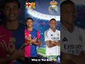 Mbappe Vs Lamine Yamal Who Is The Football Shorts Viralshorts Mbappe Vs Lamine Yamal Who Is The Football Shorts Viralshorts