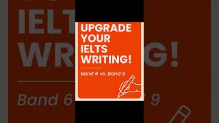 IELTS WRITING. BAND 6 VS BAND 9 #shorts #trending #youtubeshorts