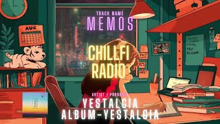 Chillfi Radio -Yestalgia - Memos