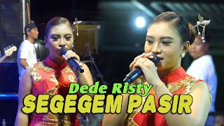 DEDE RISTY ~ SEGEGEM PASIR ~ NEW BARISTA | PESTA LAUT PERSATUAN NELAYAN KLUWUT BULAKAMBA BREBES