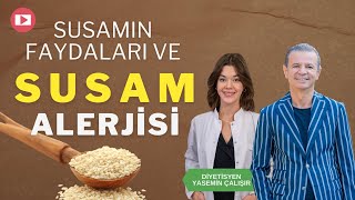 Susamın Faydaları Ve Susam Alerjisi