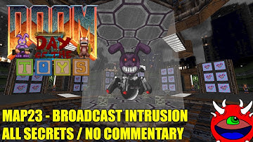 Doom 2: Day of the Toys V5 - MAP23 Broadcast Intrusion - All Secrets No Commentary Gameplay