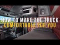 How to Make the Truck Cab More Comfortable For You