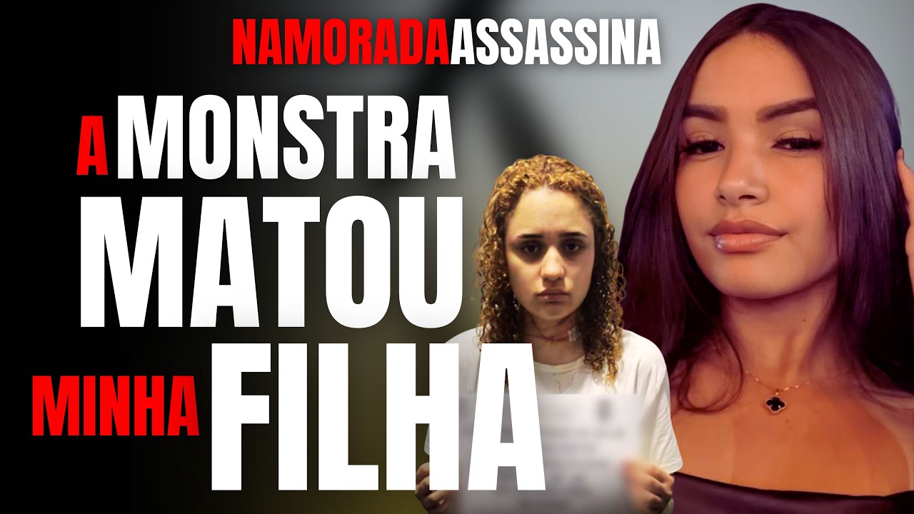 NAMORADA ASSASSINA MATOU NAMORADO E MINHA FILHA JOYCE - A MONSTRA GEOVANNA PROQUE