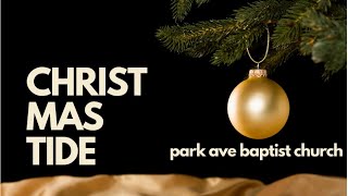 Park Ave. Online Worship Christmastide