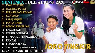 JOKO TINGKIR - MANGKU PUREL - IKAN DALAM KOLAM || YENI INKA TERBARU 2026 - YENI INKA FULL ALBUM