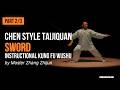 Chen Style Taiji Sword by Master Zhang Zhijun Instructional Kung Fu Wushu | Part 2/3 [DW072]