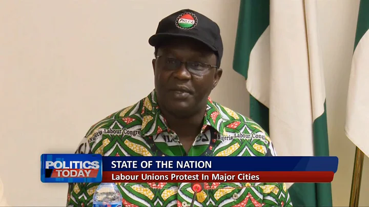 Labour Unions Demand Good Governance During Protest In Nigerian Major Cities