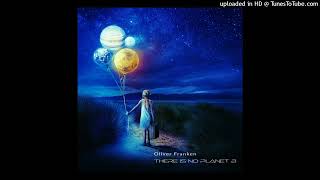 Oliver Franken Music - There Is No Planet B (2022)