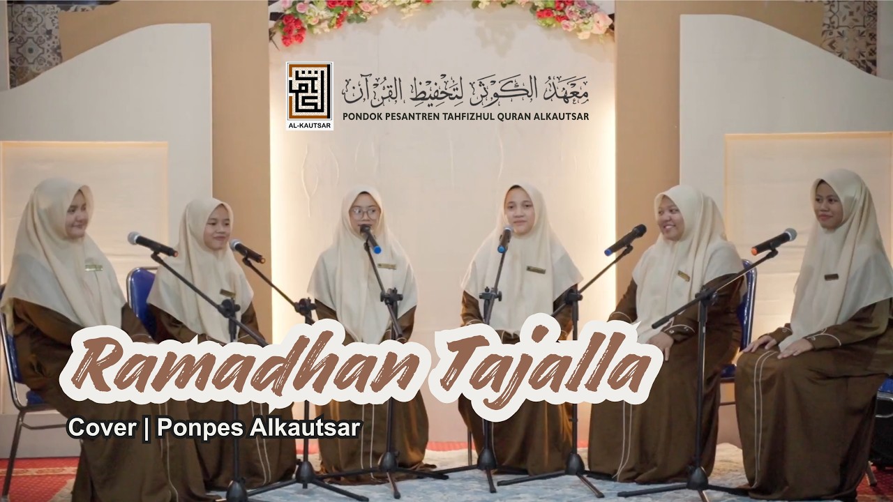 Ramadhan Tajalla  | Cover by Ponpes Alkautsar